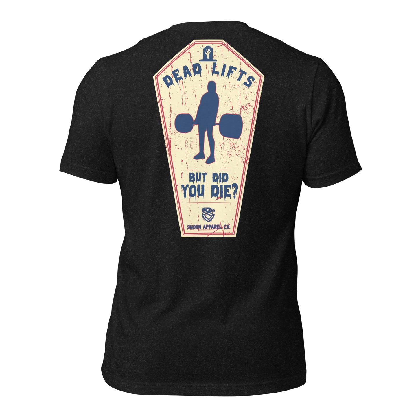 Dead Lifts Tee