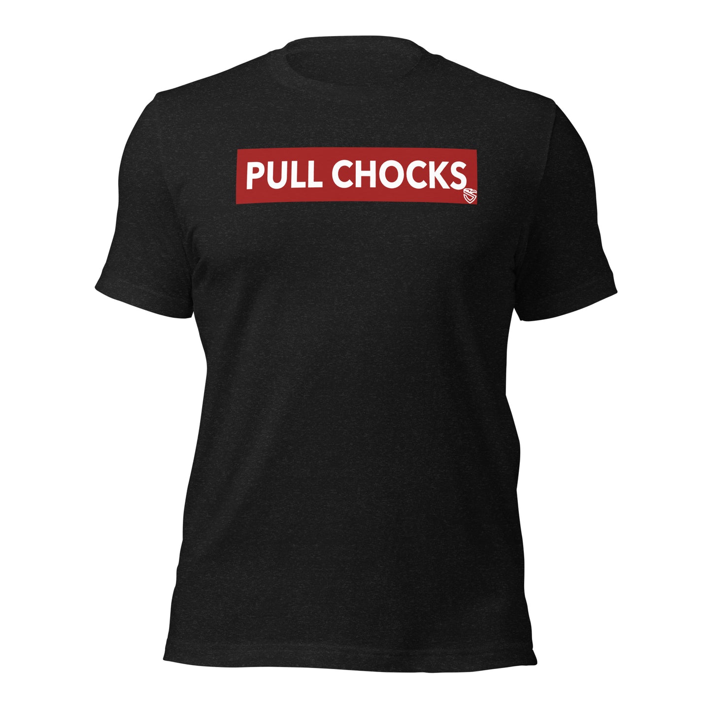 Pull Chocks T-Shirt