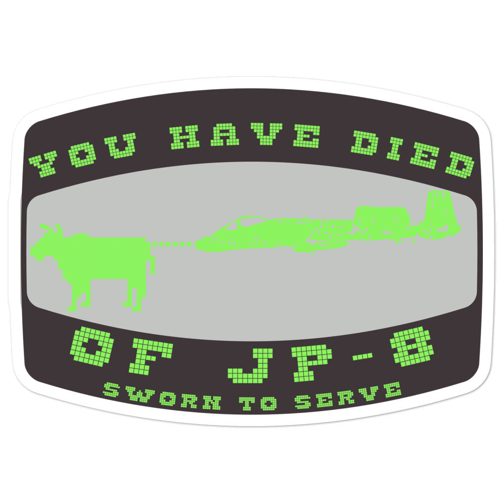 Died of JP-8 sticker